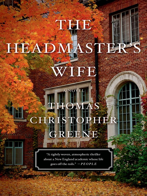 Title details for The Headmaster's Wife by Thomas Christopher Greene - Wait list